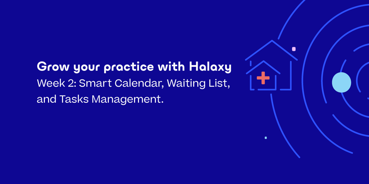 Grow your practice with Halaxy's calendar, waiting list, and tasks